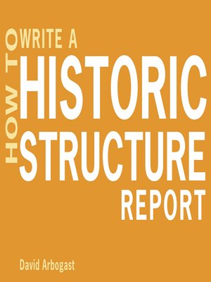 cover image of How to Write a Historic Structure Report
